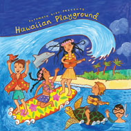 Putumayo Hawaiian Playground
