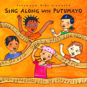 Putumayo Sing Along CD